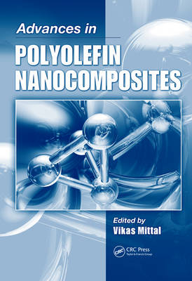 Advances in Polyolefin Nanocomposites - 