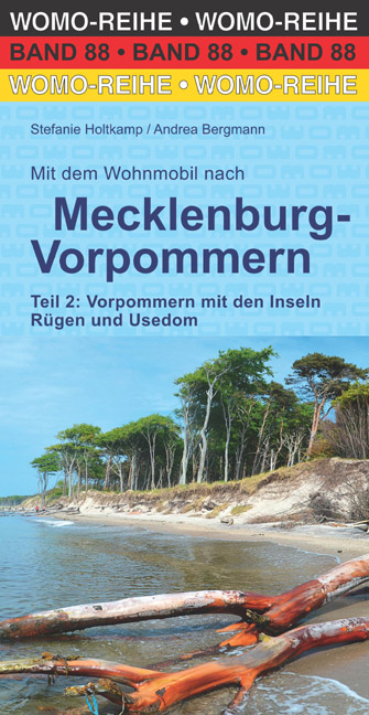 Mit dem Wohnmobil nach Mecklenburg-Vorpommern - Stefanie Holtkamp, Andrea Bergmann