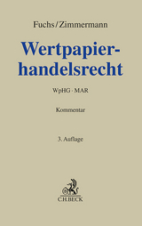 Wertpapierhandelsrecht - Fuchs, Andreas; Zimmermann, Martin