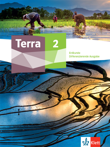 Terra Erdkunde 2. Differenzierende Ausgabe Nordrhein-Westfalen und Thüringen