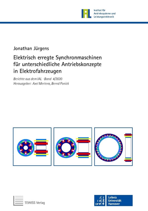 Elektrisch erregte Synchronmaschinen für unterschiedliche Antriebskonzepte in Elektrofahrzeugen - Jonathan Jürgens