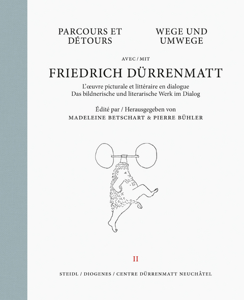 Wege und Umwege mit Friedrich Dürrenmatt Band 2 - Friedrich Dürrenmatt