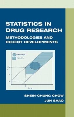 Statistics in Drug Research -  Shein-Chung Chow,  Jun Shao