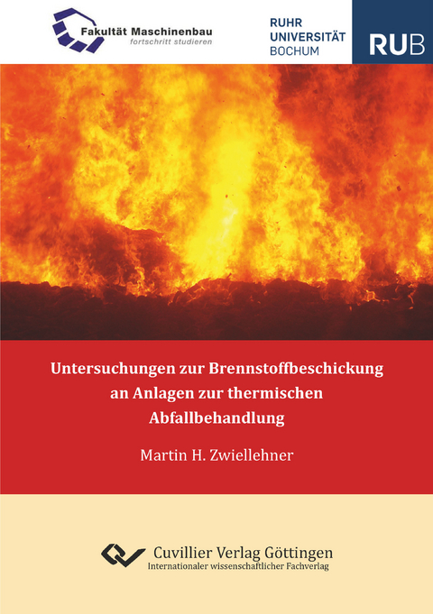 Untersuchungen zur Brennstoffbeschickung an Anlagen zur thermischen Abfallbehandlung - Martin H. Zwiellehner