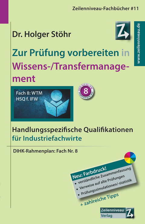 Zur Prüfung vorbereiten in Wissens-/Transfermanagement - Holger Stöhr