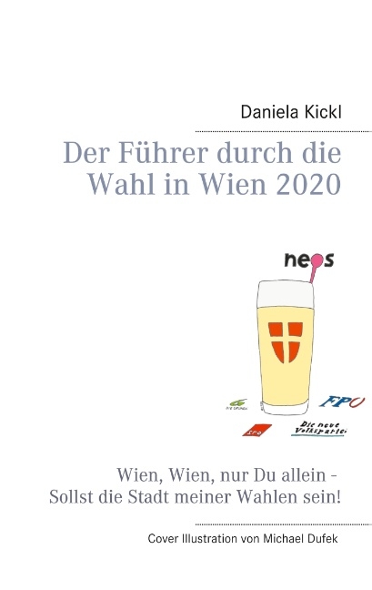 Der Führer durch die Wahl in Wien 2020 - Daniela Kickl