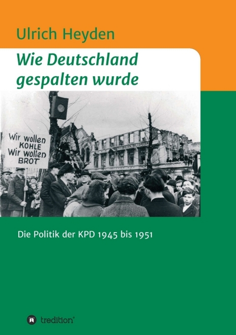 Wie Deutschland gespalten wurde - Ulrich Heyden