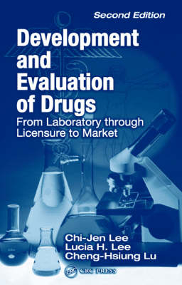 Development and Evaluation of Drugs -  Chi Jen Lee,  Lucia H. Lee,  Cheng-Hsiung Lu