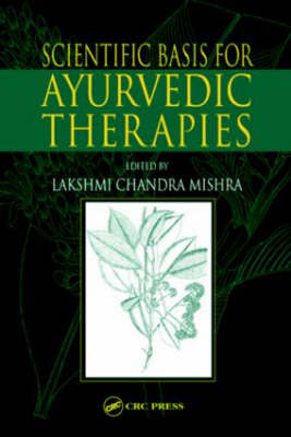 Scientific Basis for Ayurvedic Therapies - 