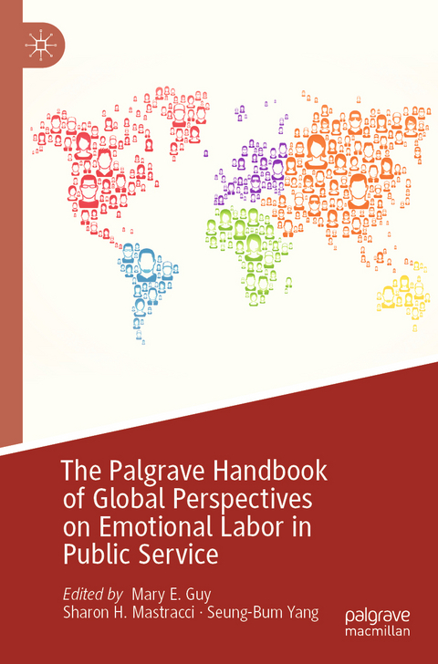 The Palgrave Handbook of Global Perspectives on Emotional Labor in Public Service - 