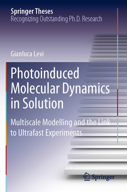 Photoinduced Molecular Dynamics in Solution - Gianluca Levi