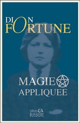 MAGIE APPLIQUEE -  FORTUNE DION