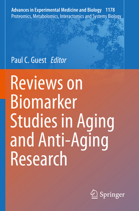 Reviews on Biomarker Studies in Aging and Anti-Aging Research - 