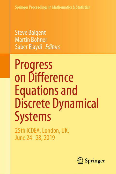 Progress on Difference Equations and Discrete Dynamical Systems - 