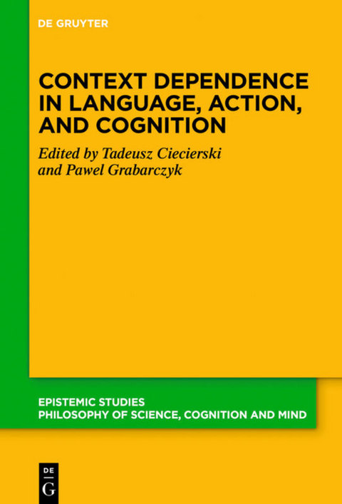 Context Dependence in Language, Action, and Cognition - 