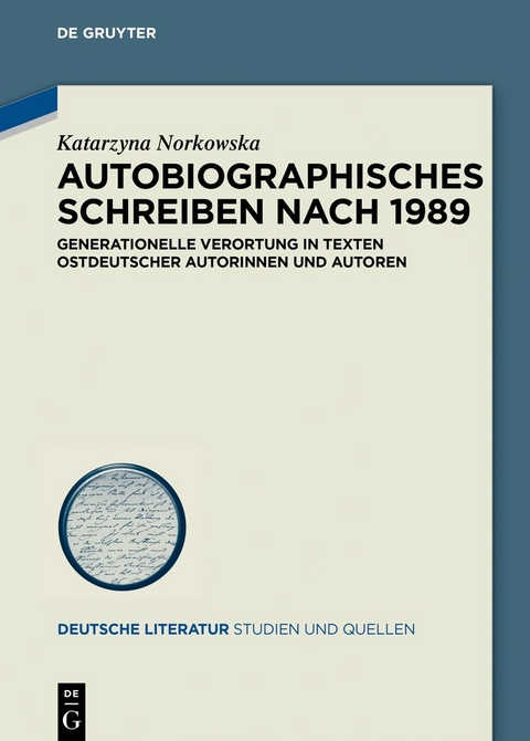 Autobiographisches Schreiben nach 1989 - Katarzyna Norkowska