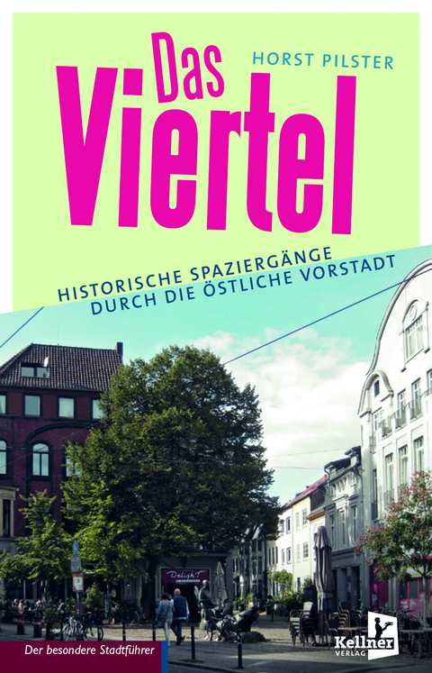 Das Viertel - Horst Pilster