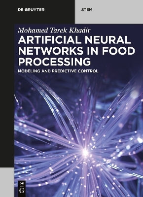 Artificial Neural Networks in Food Processing - Mohamed Tarek Khadir