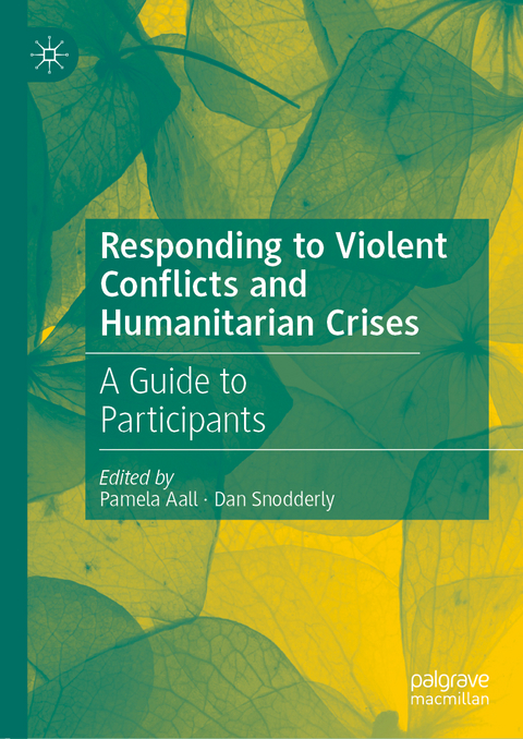 Responding to Violent Conflicts and Humanitarian Crises - 