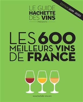 Les 600 meilleurs vins de France