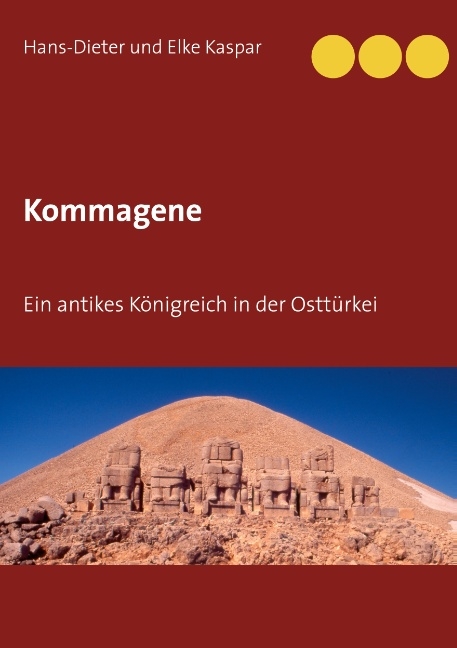 Kommagene - Hans-Dieter und Elke Kaspar