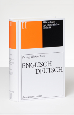 Wörterbuch der industriellen Technik Band 2 Englisch-Deutsch - Richard Ernst