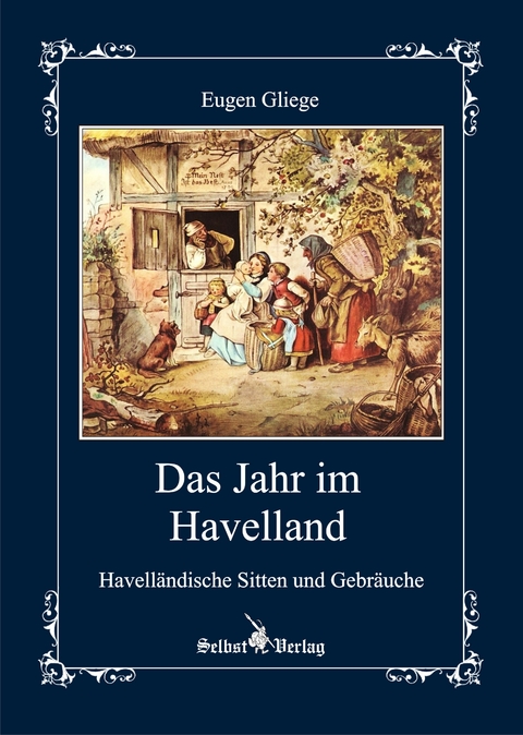 Das Jahr im Havelland - Eugen Gliege