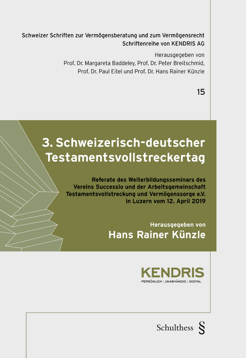 3. Schweizerisch-deutscher Testamentsvollstreckertag - Hans Rainer Künzle