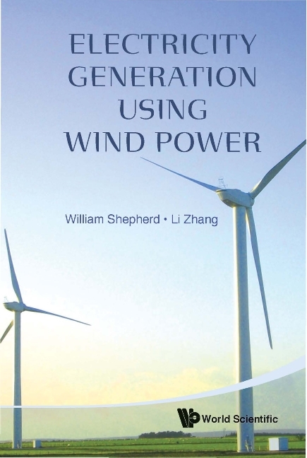 Electricity Generation Using Wind Power - William Shepherd, Li Zhang