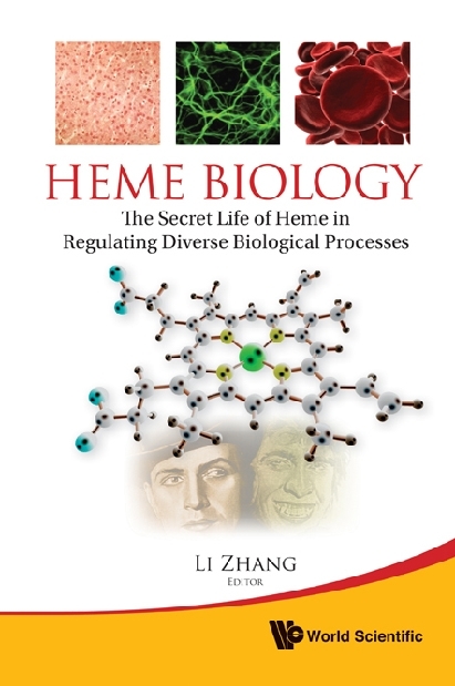 Heme Biology: The Secret Life Of Heme In Regulating Diverse Biological Processes - 