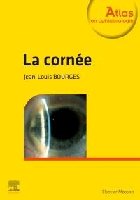 La cornée - Jean-Louis Bourges
