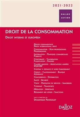 Droit de la consommation 2021-2022 : droit interne et européen - Dominique Fenouillet,  Collectif