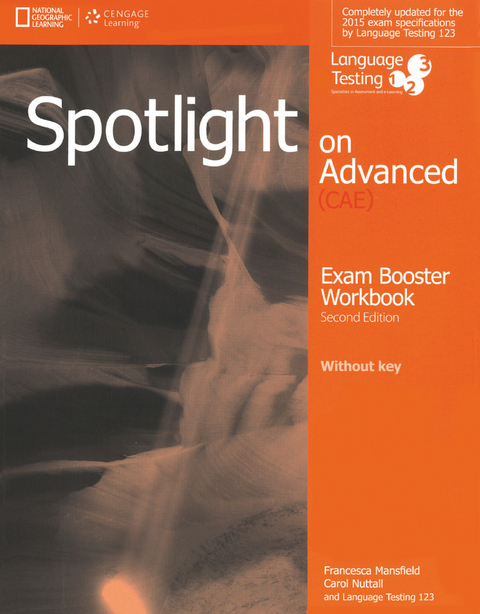 Spotlight on Advanced Exam Booster Workbook, w/o key + Audio CDs - Francesca Mansfield, Language Testing, Carol Nuttall