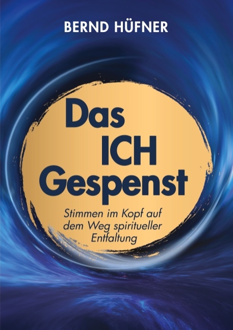 Das Ich-Gespenst - Bernd Hüfner