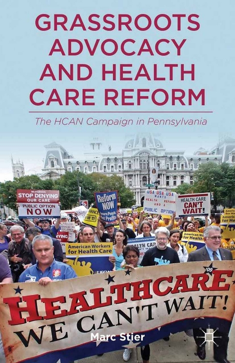 Grassroots Advocacy and Health Care Reform -  M. Stier