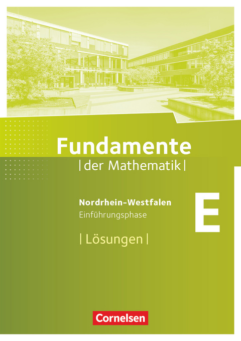 Fundamente der Mathematik - Nordrhein-Westfalen ab 2013 - Einführungsphase