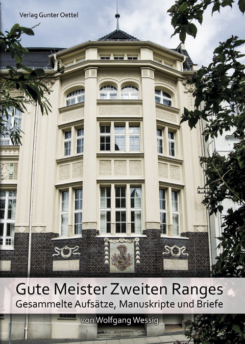 Gute Meister zweiten Ranges - Wolfgang Wessig