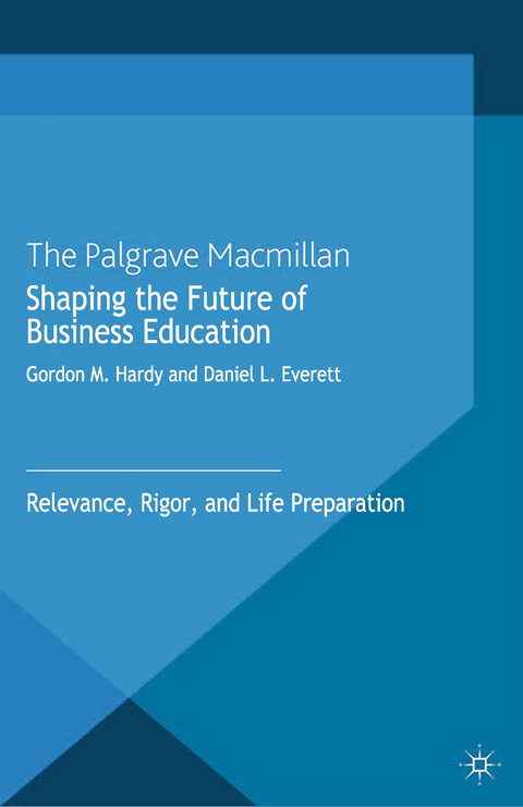 Shaping the Future of Business Education - 