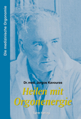 Heilen mit Orgonenergie - Kavouras, Jorgos