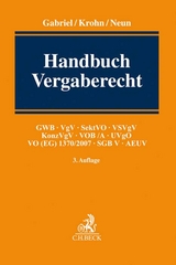 Handbuch Vergaberecht - Gabriel, Marc; Krohn, Wolfram; Neun, Andreas