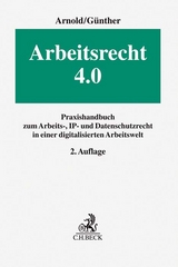 Arbeitsrecht 4.0 - Arnold, Christian; Günther, Jens