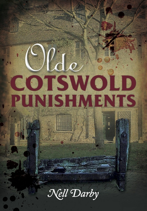 Olde Cotswold Punishments -  Nell Darby