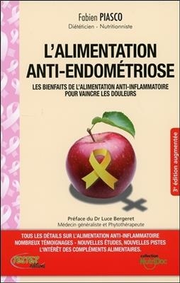 ALIMENTATION ANTI ENDOMETRIOSE -L- -  PIASCO F -ANC ED-