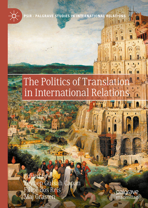 The Politics of Translation in International Relations - 