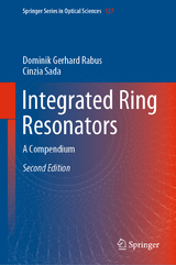 Integrated Ring Resonators - Rabus, Dominik Gerhard; Sada, Cinzia