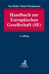 Handbuch zur Europäischen Gesellschaft (SE) - Florian Drinhausen, Silja Maul, Karel van Hulle