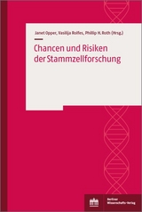 Chancen und Risiken der Stammzellforschung - 