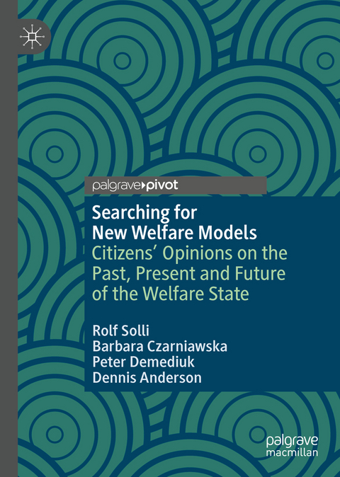 Searching for New Welfare Models - Rolf Solli, Barbara Czarniawska, Peter Demediuk, Dennis Anderson