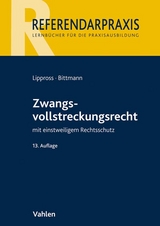 Zwangsvollstreckungsrecht - Lippross, Otto-Gerd; Bittmann, David-Christoph