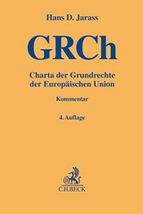 Charta der Grundrechte der Europäischen Union - Jarass, Hans D.